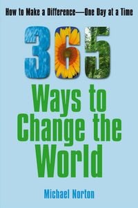 Produktbild: 365 Ways to Change the World
