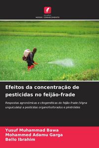Produktbild: Efeitos da concentra&ccedil;&atilde;o de pesticidas no feij&atilde;o-frade