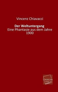 Produktbild: Chiavacci, V: Weltuntergang
