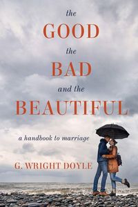 Produktbild: The Good, the Bad, and the Beautiful