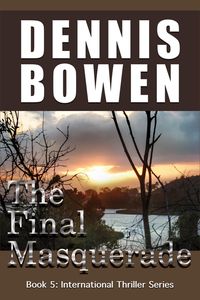 Produktbild: The Final Masquerade (International Thriller Series, #5)