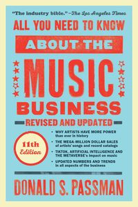 Bild vom Artikel All You Need to Know about the Music Business: 11th Edition vom Autor Donald S. Passman