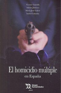 Produktbild: El homicidio m&uacute;ltiple en Espa&ntilde;a
