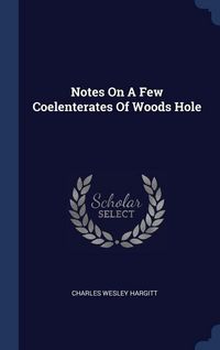 Produktbild: Notes On a Few Coelenterates O
