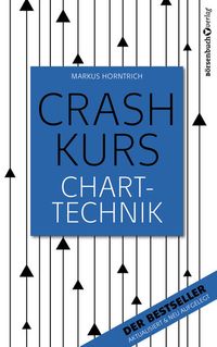 Bild vom Artikel Crashkurs Charttechnik vom Autor Markus Horntrich