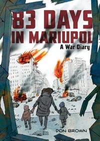 Produktbild: 83 Days in Mariupol: A War Diary