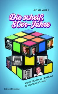 Produktbild: Die schei&szlig; 80er-Jahre