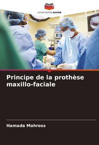 Produktbild: Principe de la proth&egrave;se maxillo-faciale