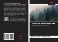 Produktbild: The Mont Bangou caldera