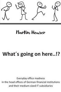 Produktbild: What&acute;s going on here..!?