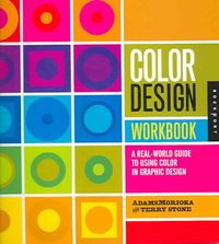 Produktbild: Color Design Workbook: A Real-World Guide to Using Color in Graphic Design