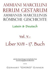 Ammianus Marcellinus, Römische Geschichte / Ammianus Marcellinus römische Geschichte V Ammianus Marcellinus