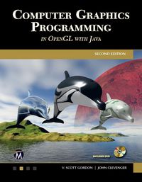 Produktbild: Computer Graphics Programming in OpenGL with JAVA