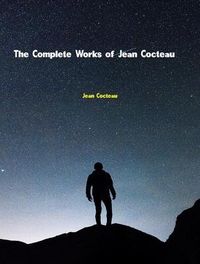 Produktbild: The Complete Works of Jean Cocteau