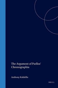 Produktbild: The Argument of Psellos' Chronographia: