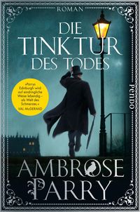Bild vom Artikel Die Tinktur des Todes vom Autor Ambrose Parry