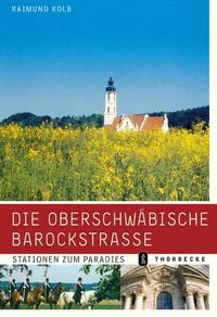 Produktbild: Die Oberschw&auml;bische Barockstrasse