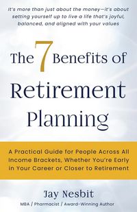 Produktbild: The 7 Benefits of Retirement Planning
