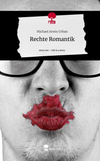 Produktbild: Rechte Romantik. Life is a Story - story.one