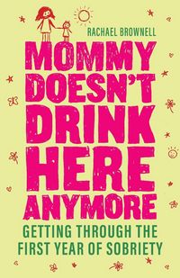 Produktbild: Mommy Doesn't Drink Here Anymore