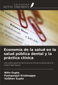 Produktbild: Econom&iacute;a de la salud en la salud p&uacute;blica dental y la pr&aacute;ctica cl&iacute;nica