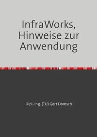 Produktbild: Cvil 3D Deutschland / InfraWorks 2024 (Autodesk) Hinweise zur Anwendung