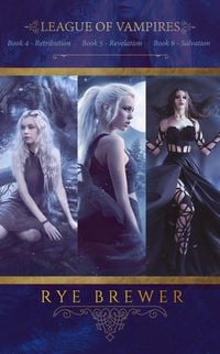 Produktbild: League of Vampires Box Set: Books 4-6 (League of Vampires Box Sets, #2)