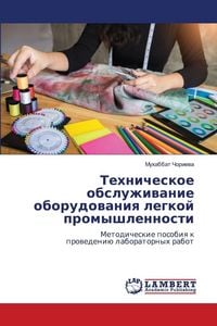 Produktbild: Tehnicheskoe obsluzhiwanie oborudowaniq legkoj promyshlennosti