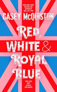 Bild vom Artikel Red, White & Royal Blue vom Autor Casey McQuiston