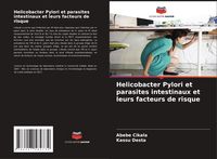 Produktbild: Helicobacter Pylori et parasites intestinaux et leurs facteurs de risque