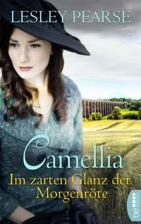 Produktbild: Camellia - Im zarten Glanz der Morgenr&ouml;te