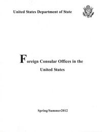 Produktbild: Us Department Of State: Foreign Consular Offices in the Unit