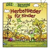 Die 30 besten Herbstlieder für Kinder von Die Kita Frösche