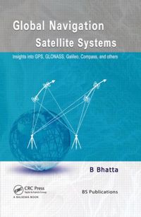 Produktbild: Bhatta, B: Global Navigation Satellite Systems