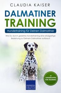 Produktbild: Dalmatiner Training - Hundetraining f&uuml;r Deinen Dalmatiner