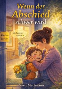 Produktbild: Wenn der Abschied schwer wird