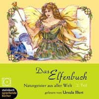 Produktbild: Das Elfenbuch - Naturgeister aus aller Welt, Teil 2 (Ungek&uuml;rzt)