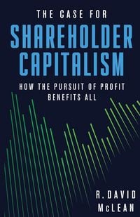 Produktbild: The Case for Shareholder Capitalism