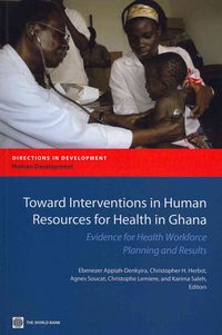 Produktbild: Toward Interventions in Human Resources for Health in Ghana