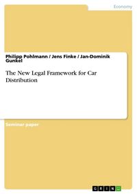 Produktbild: The New Legal Framework for Car Distribution