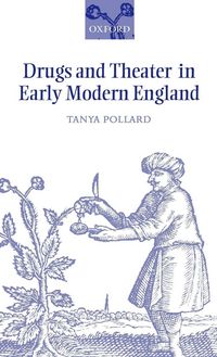 Produktbild: Drugs and Theater in Early Modern England