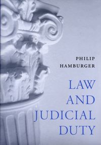 Produktbild: Hamburger, P: Law and Judicial Duty