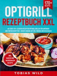 Produktbild: Optigrill Rezeptbuch XXL