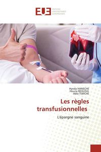 Produktbild: Les r&egrave;gles transfusionnelles