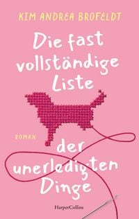 Produktbild Die fast vollständige Liste der unerledigten Dinge