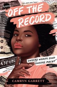 Produktbild: Off the Record. Unsere Worte sind unsere Macht