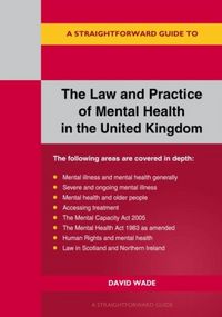 Produktbild: A Straightforward Guide to the Law and Practice of Mental Health in the UK