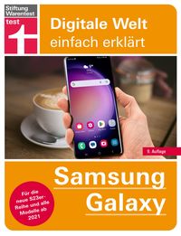 Bild vom Artikel Samsung Galaxy - einfache Bedienungsanleitung mit hilfreichen Tipps und Tricks für jeden Tag vom Autor Stefan Beiersmann