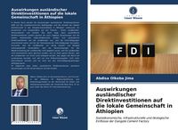 Produktbild: Auswirkungen ausl&auml;ndischer Direktinvestitionen auf die lokale Gemeinschaft in &Auml;thiopien