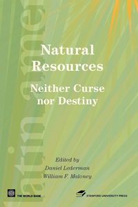 Produktbild: Natural Resources, Neither Curse nor Destiny